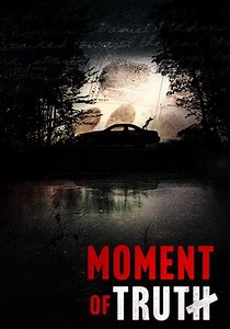 Moment of Truth Season 1 - watch episodes streaming online