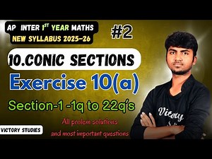 Conic Sections Class 10 | Class 11 Conic Sections – Exercise 10 a section 1 | class 11 exercise 10.a