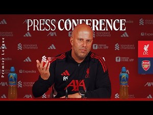 Arne Slot Press Conference | Liverpool vs Arsenal | Premier League