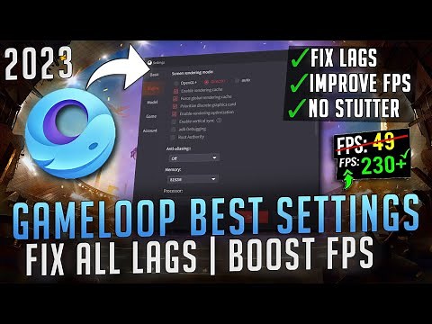 BEST SETTINGS for GAMELOOP for MAX FPS on LOW END PC!
