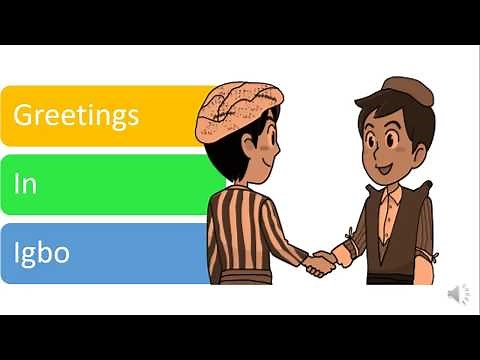 Learn Igbo. How to start a conversation in Igbo | Igbo greetings