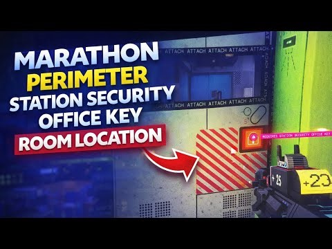 MARATHON PERIMETER STATION SECURITY OFFICE KEY ROOM LOCATION #marathon