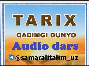 Tarix 6-sinf audio 1-mavzu