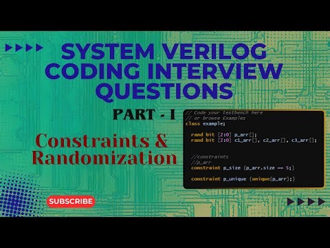 System Verilog Interview Questions(Part-I) for Freshers|Constraints & Randomization #vlsi #interview