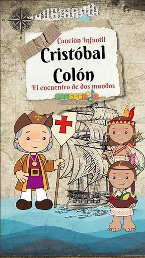 🌎✨Cristóbal Colón y el Descubrimiento de América - Canción Infantil 🎶 #crescendomusicmx #actividades