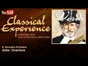 Verdi : Aida : Overture - ClassicalExperience