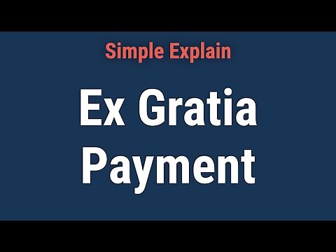 What Is an Ex Gratia Payment?