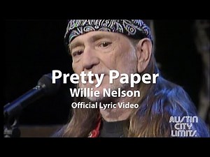 Willie Nelson - Pretty Paper (Official Lyric Video)