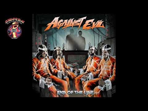 Against Evil - End of the Line (2021)