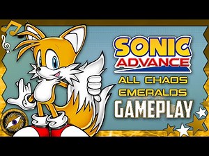 SONIC ADVANCE - All Chaos Emeralds (Special Stages)