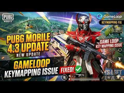 PUBG Mobile 4.3 Update Keymapping Fix | Gameloop New Control Setup (100% Working)