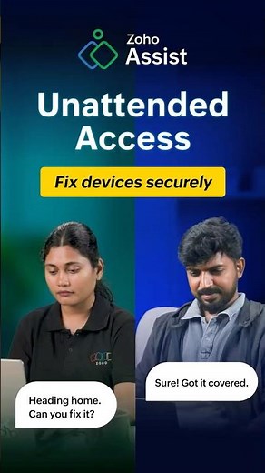 Zoho Assist's Unattended Access: Fix Any Device Without Being There