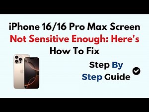 iPhone 16/16 Pro Max Screen Not Sensitive Enough: Here's How To Fix