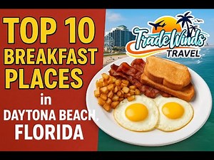 Top 10 Breakfast Restaurants in Daytona Beach, FL | Best Spots to Eat