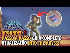 GROUNDED 2: Complete INTO THE ABYSS Walkthrough! All Quests and Full Story!!