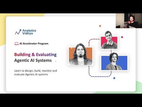 AI Accelerator Program | Course 1 - Building & Evaluating Agentic AI Systems