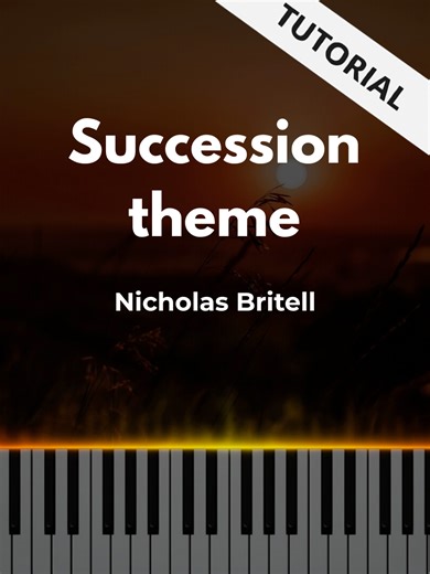 Learn the Succession Theme on Piano: A Step-by-Step Tutorial