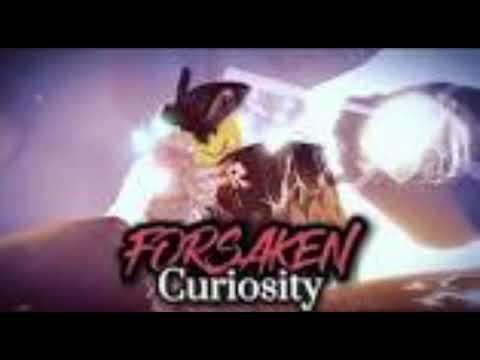 Curiosity [Full version] [Forsaken] [Song] [Music] [Gasharpoon] [last man standing]
