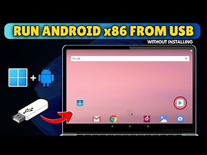 How to Run Android-x86 from a USB Drive on PC or Laptop (Without Installing)