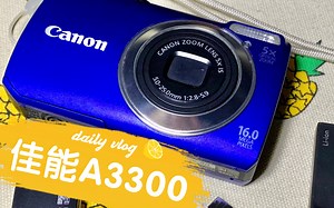 佳能Powershot A3300 IS CCD数码相机使用说-入门教程