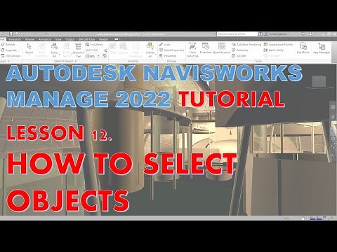 NAVISWORKS MANAGE 2022 TUTORIAL LESSON 12: HOW TO SELECT OBJECTS