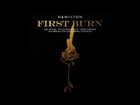 First Burn-Hamilton-Lyrics