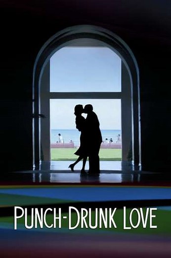 Punch-Drunk Love (2002) - Where to Watch