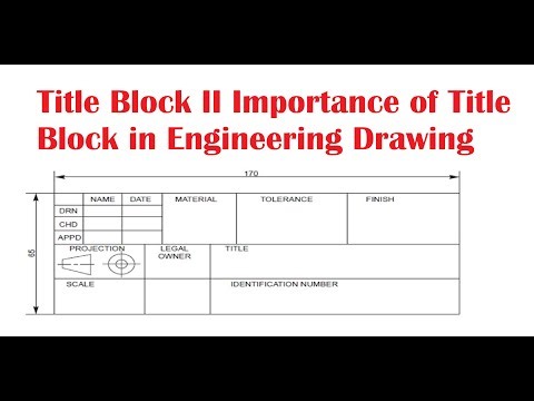 Title Block II Importance of Title Block in Engineering Drawing II Tutorial-09