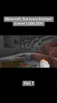Minecraft but every enchant is level 1,000,000
