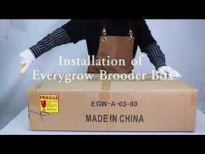 Installation Tutorial of Everygrow Brooder Box