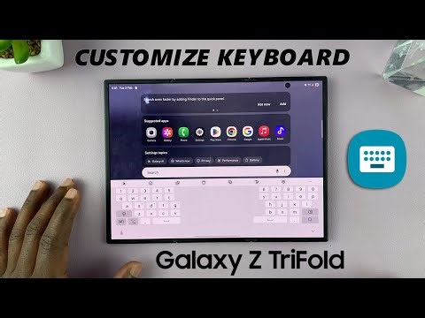 How To Change / Customize Keyboard Layout On Samsung Galaxy Z TriFold