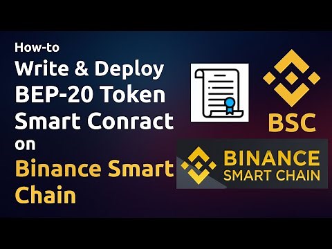 How to Write and Deploy BEP-20 Token on Binance Smart Chain