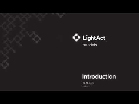 Introduction to LightAct