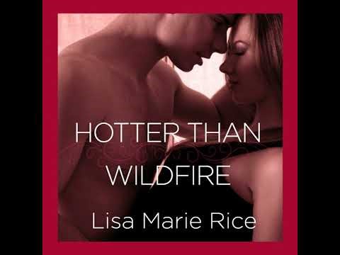 Hotter Than Wildfire: Delta Force by Lisa Marie Rice | Full Audiobook