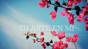 ▶️ Rocío Crooke.- Tu arte en mí (Con letras) 🇩🇴 República Dominicana #MúsicaCristiana | Música Cristiana