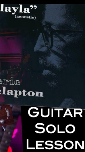 🎸 Layla (Unplugged) – Solo Lesson #layla #ericclapton #unplugged #guitartutorial