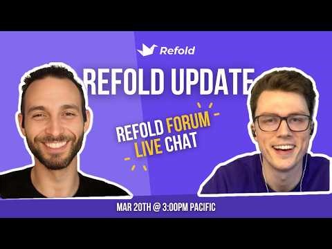 Refold Check-in and Feature Updates - Refold forum and more!
