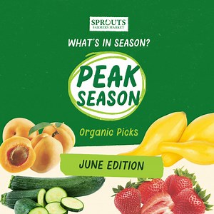 49 reactions · 15 shares | Say hello to summer with peak season strawberries, apricots, zucchini and yellow squash—all organic! | Sprouts Farmers Market | Facebook