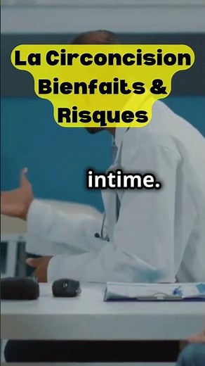 La Circoncision : Bienfaits & Risques - Tout Ce Que Vous Devez Savoir #santé #france #bienfaits