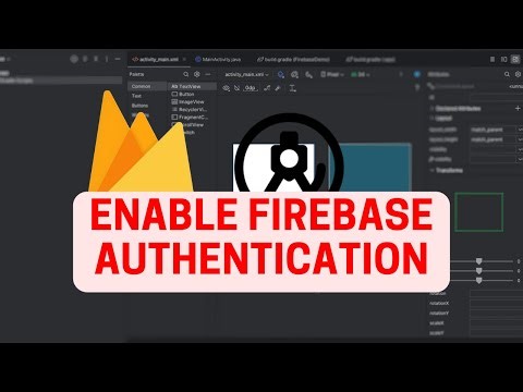 Android Firebase Course #2 : How to Add Firebase Authentication to your Android App?
