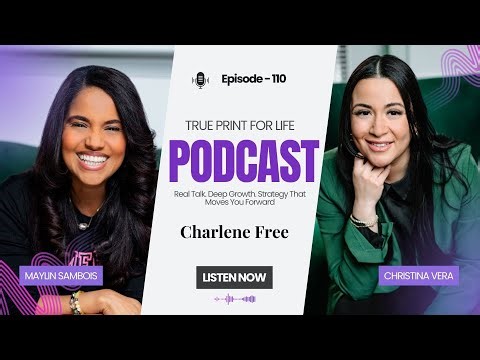 True Print for Life Podcast Ep. 110 - Charlene Free