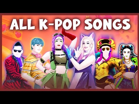 ALL K-POP SONGS IN JUST DANCE (JD4 - 2025)