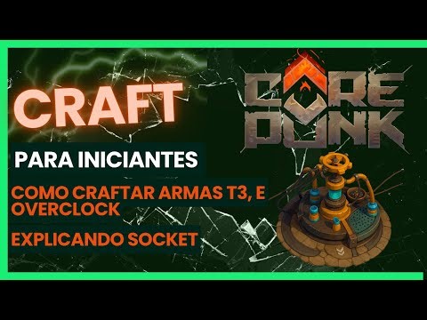 Craft de Armas T3, Overclock e Chips no Corepunk ⚙️ | Guia Completo para Evoluir Rápido