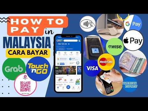 How to Pay in Malaysia - Touch n Go, Contactless, Card, Cash