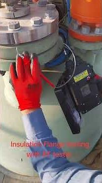 Cathodic Protection System installation Isulation Flange testing with RF tester