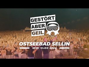 SELLIN Sommer Open Air 2024 x Gestört aber GeiL | Mini VLOG