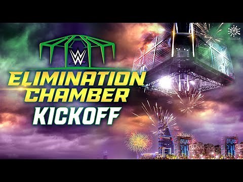 WWE Elimination Chamber Kickoff: Feb. 19, 2022