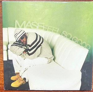 Mase - Feel So Good