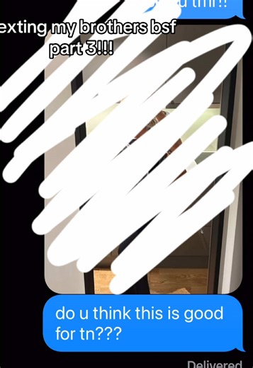 Texting my brothers bsf part 3!!!#fyp #textingmycrush #brothersbestfriend #viral #enemiestolovers