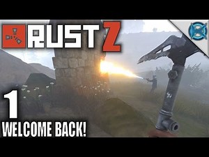 Rust GangZ | Welcome Back! | Let's Play Rust Team-based Multiplayer PvP Gameplay | S01E01